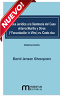*Crítica jurídica a la Sentencia del Caso Artavia Murillo y otros («Fecundación in Vitro») vs. Costa Rica.